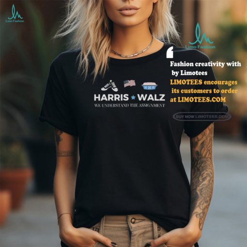 Official Harris Walz We Understand The Assignment Shirt
