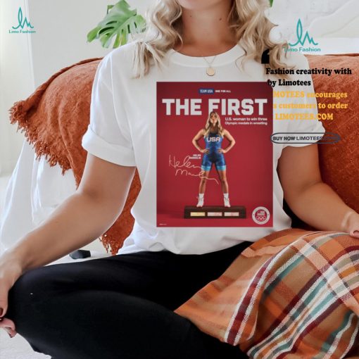 Official Helen Maroulis Team USA The First US Woman To Win Three Olympic Medals In Wrestling Signature Poster t shirt