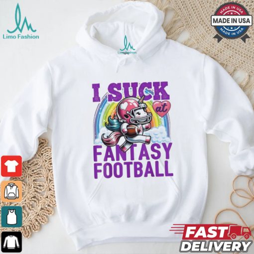 Official I Suck At Fantasy Football Unicorn Rainbow Loser 2024 T shirt
