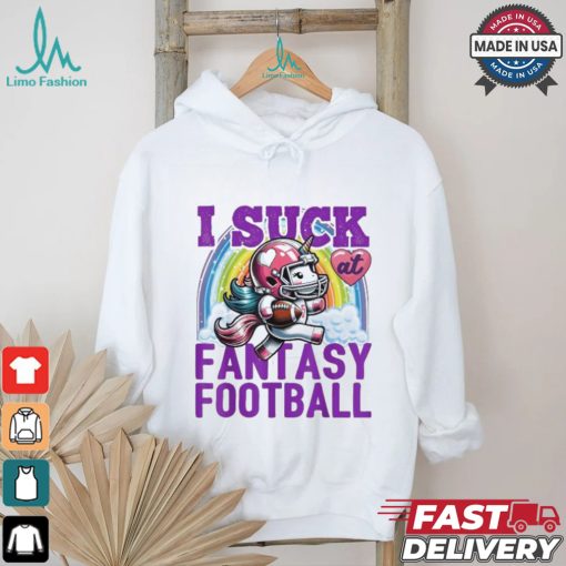 Official I Suck At Fantasy Football Unicorn Rainbow Loser 2024 T shirt