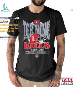 Official Ice Nine Kills IX ’91 Meat & Greet Starling Vs Buffalo Bill NFL T Shirts