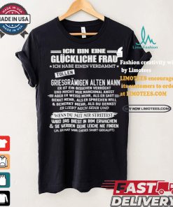 Official Ich Bin Eine Glückliche Frau Ich Habe Einen Verdammt T Shirt