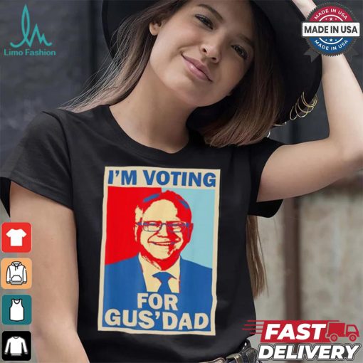 Official I’m Voting For Gus Dad Vote Tim Walz Vice President 2024 T shirt