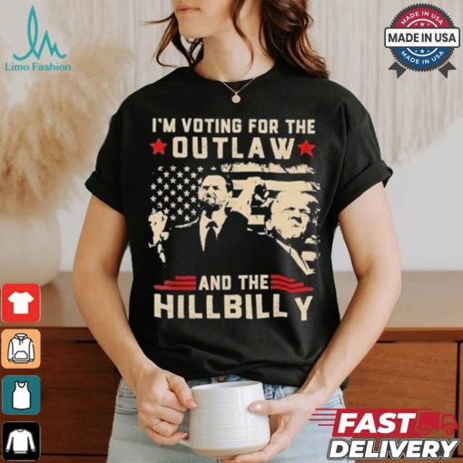 Official I’m Voting For The Outlaw And The Hillbilly Shirt