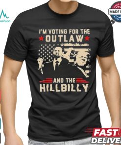 Official I’m Voting For The Outlaw And The Hillbilly Shirt