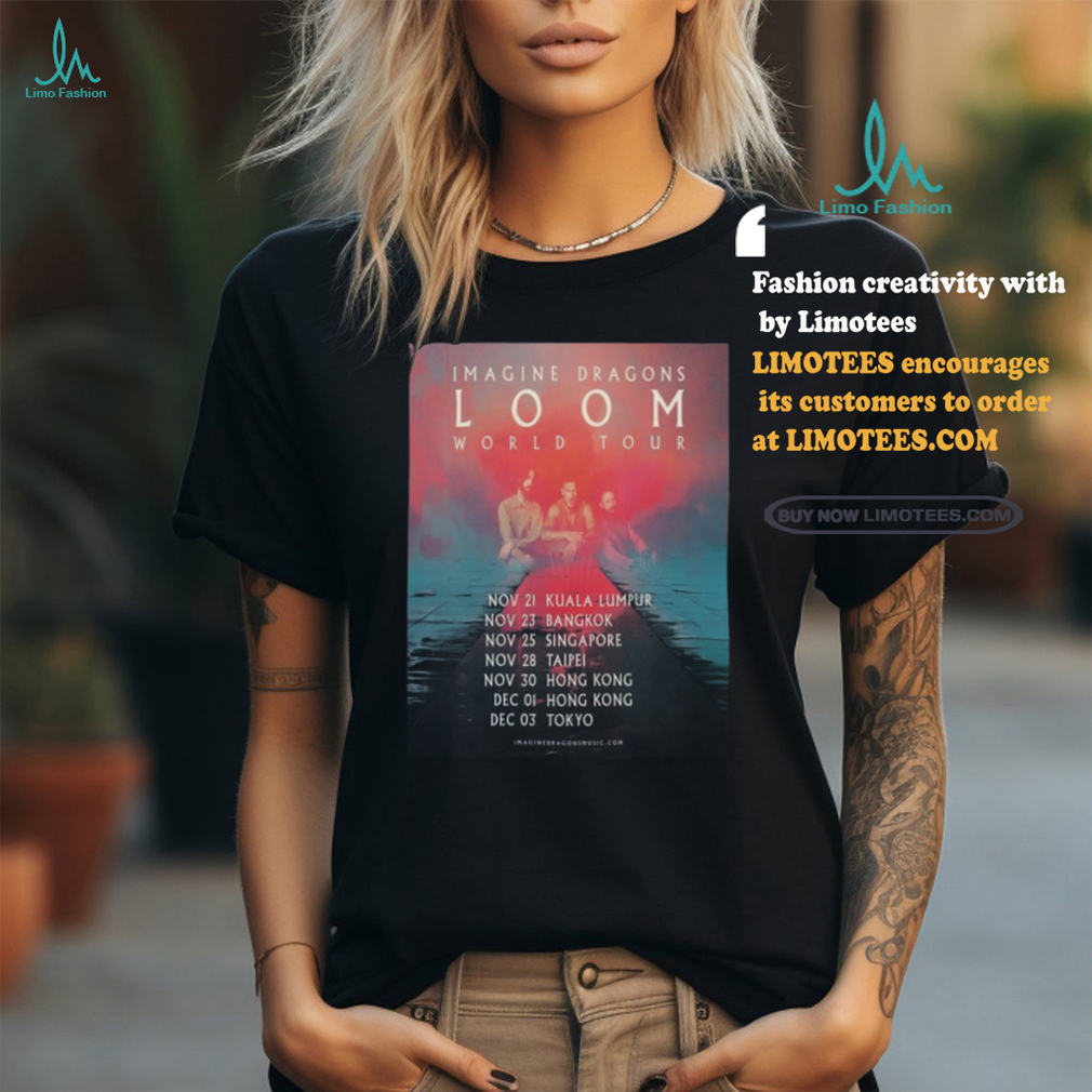 Official Imagine Dragons Loom World Your Asia Start At Kuala Lumpur On November 21st 2024 shirt Official Imagine Dragons Loom World Your Asia Start At Kuala Lumpur On November 21st 2024 shirt