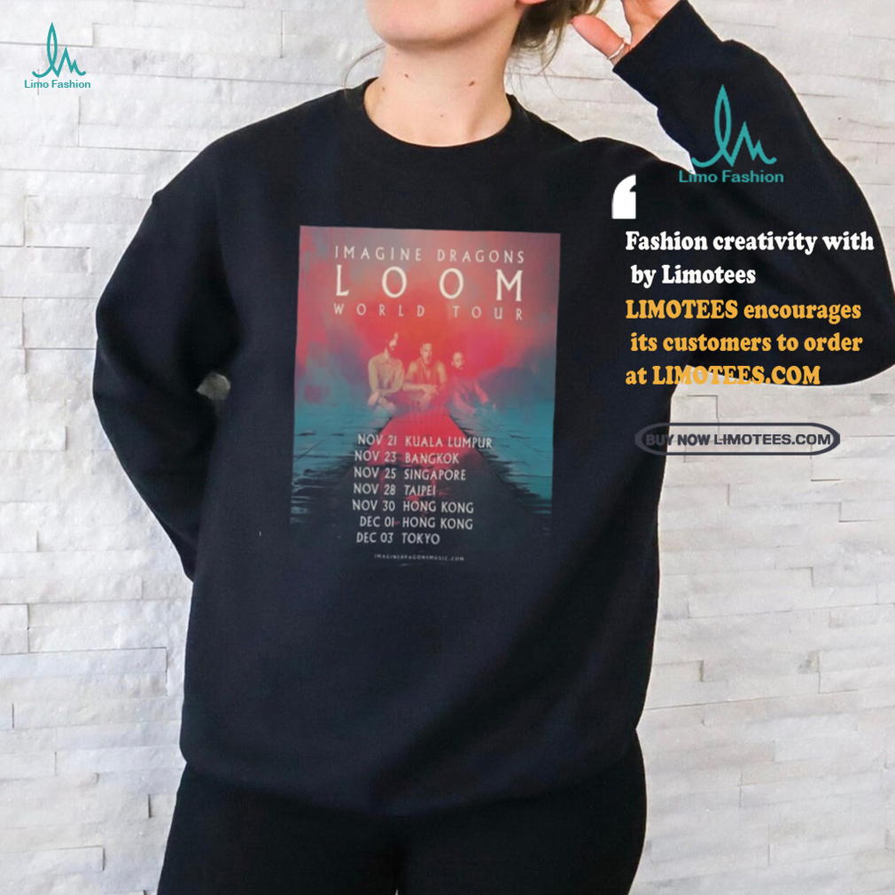 Official Imagine Dragons Loom World Your Asia Start At Kuala Lumpur On November 21st 2024 shirt Official Imagine Dragons Loom World Your Asia Start At Kuala Lumpur On November 21st 2024 shirt