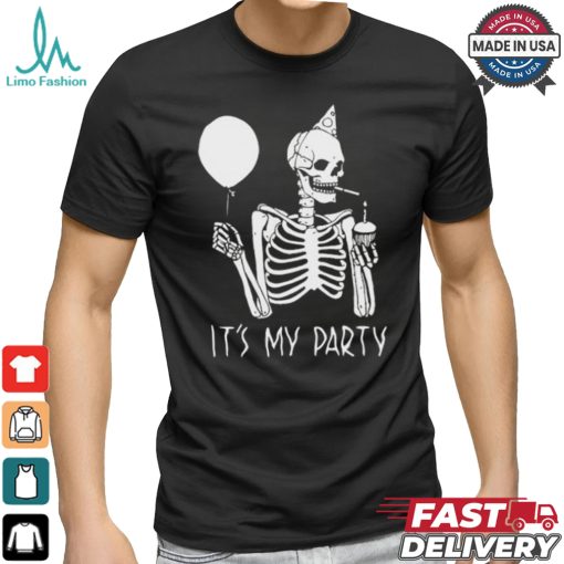 Official Its My Party Lazy Halloween Costume Skeleton Skull Birthday Shirt