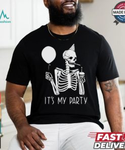 Official Its My Party Lazy Halloween Costume Skeleton Skull Birthday Shirt