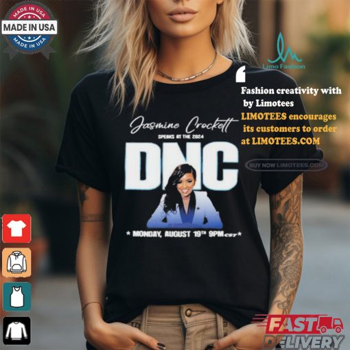 Official Jasmine crockett speaks dnc aug 19 2024 T shirt