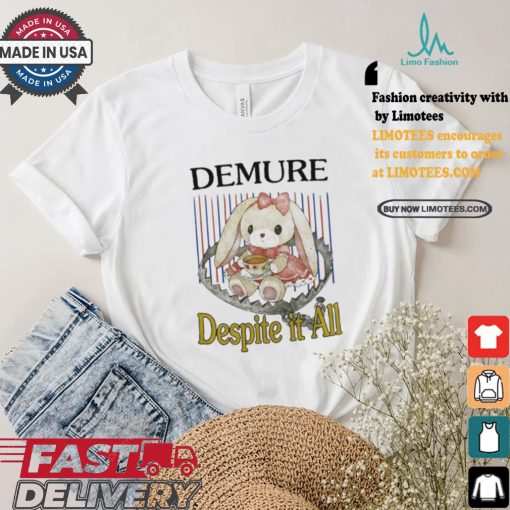 Official Jmcgg Demure Despite It All Shirt
