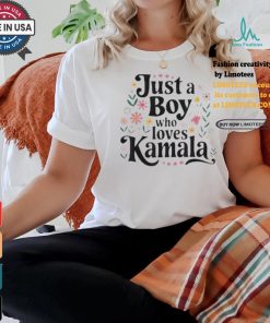 Official Just a boy who loves Kamala T shirt