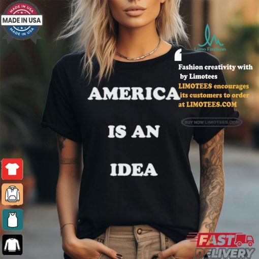 Official Kamala Harris America is an idea T shirt