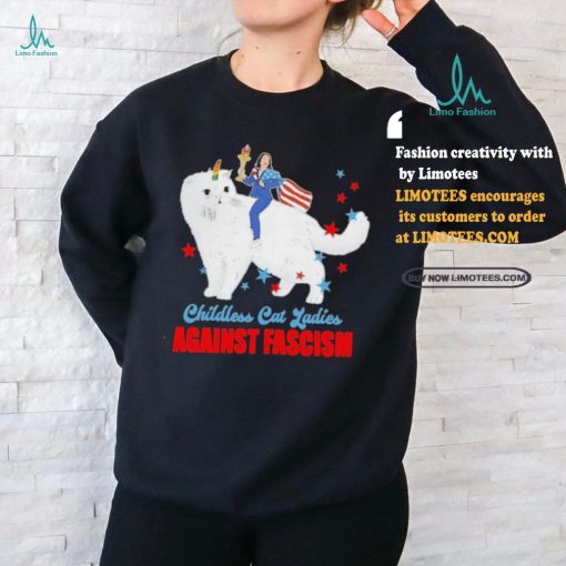 Official Kamala Harris Childless Cat Lady Against Fascism T Shirt