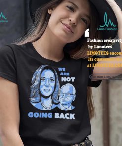 Official Kamala Harris Tim Walz 2024 We are Not Going Back Unisex T Shirt