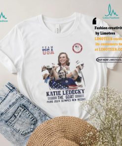 Official Katie Ledecky The Goat Paris 2024 Olympics New Record T Shirt