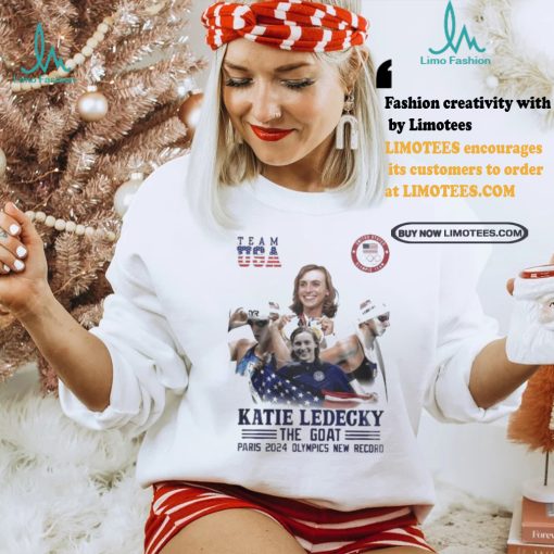 Official Katie Ledecky The Goat Paris 2024 Olympics New Record T Shirt