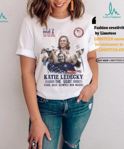 Official Katie Ledecky The Goat Paris 2024 Olympics New Record T Shirt