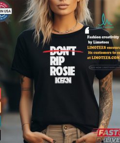 Official Kfan fm 100.3 don’t rip rosie T shirt