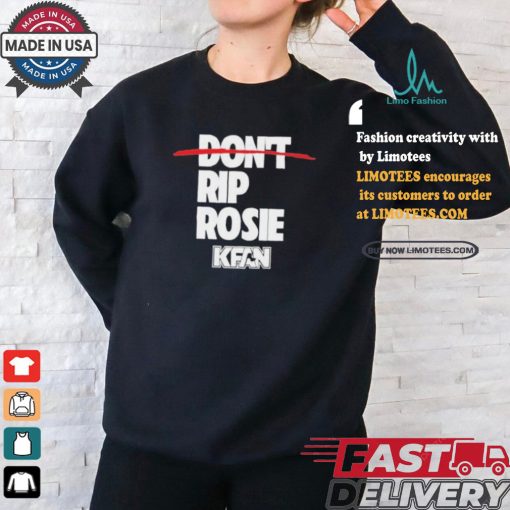 Official Kfan fm 100.3 don’t rip rosie T shirt
