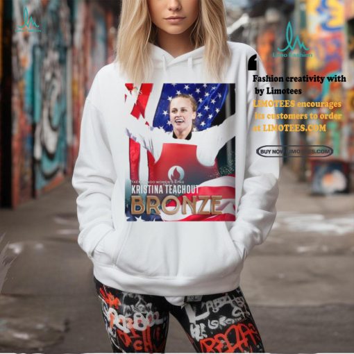 Official Kristina Teachout Bronze Medal Taekwondo Women’s 67kg Paris Olympic 2024 Poster t shirt