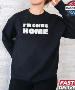 Official Lily Chapman Im Going Home t shirt