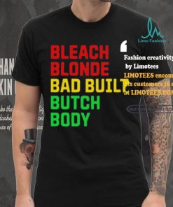 Official Lovedoveclarke Bleach Blonde Bad Built Botched Body Tee Shirt