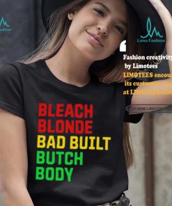 Official Lovedoveclarke Bleach Blonde Bad Built Botched Body Tee Shirt