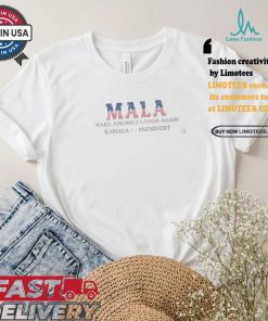 Official Mala Make America Laugh Again Kamala For President Unisex T Shirt