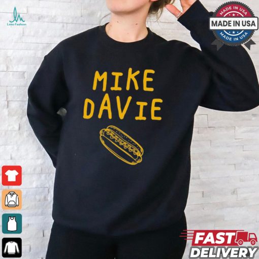 Official Mike The Hot Dog Mayor Mike Davie Hot Dog t shirt