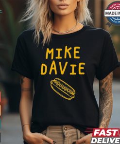 Official Mike The Hot Dog Mayor Mike Davie Hot Dog t shirt