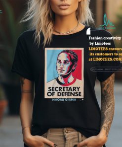 Official NaomI girma secretary of defense T shirt