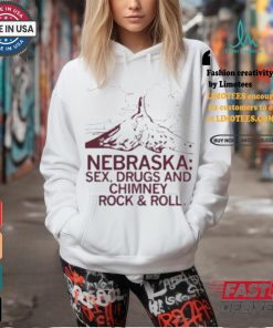 Official Nebraska sex drugs and chimney rock T shirt