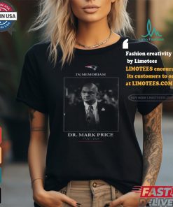 Official New England Patriots In Memoriam Dr Mark Price 1972 2024 shirt