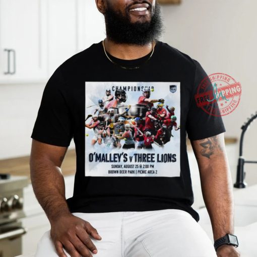 Official O’ Malley’s vs Three Lions 2024 Milwaukee Founders Cup Championship Brown Deer Park shirt