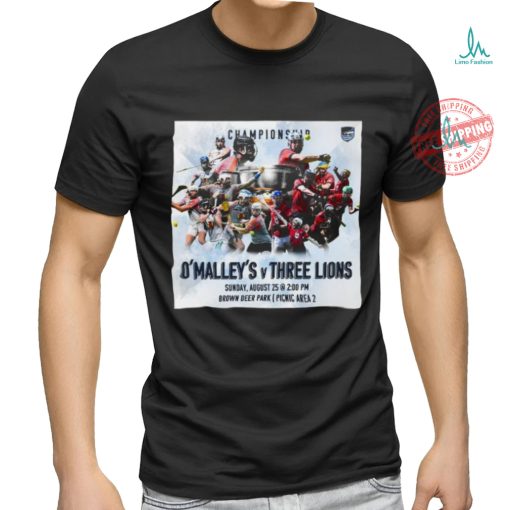 Official O’ Malley’s vs Three Lions 2024 Milwaukee Founders Cup Championship Brown Deer Park shirt