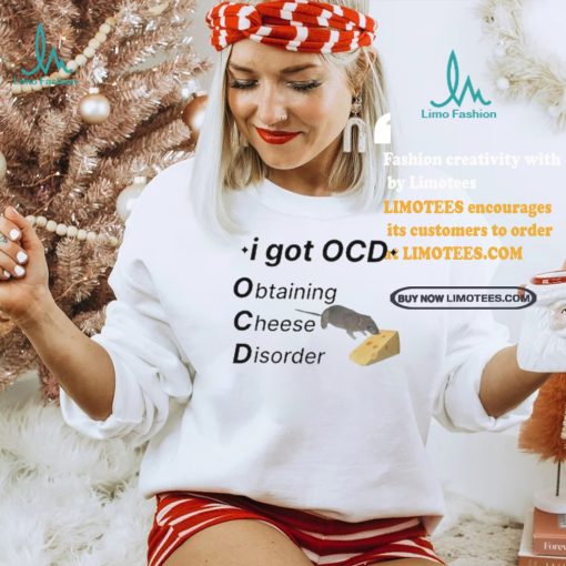 Official Ocd Obtaining Cheese Disorder Shirt