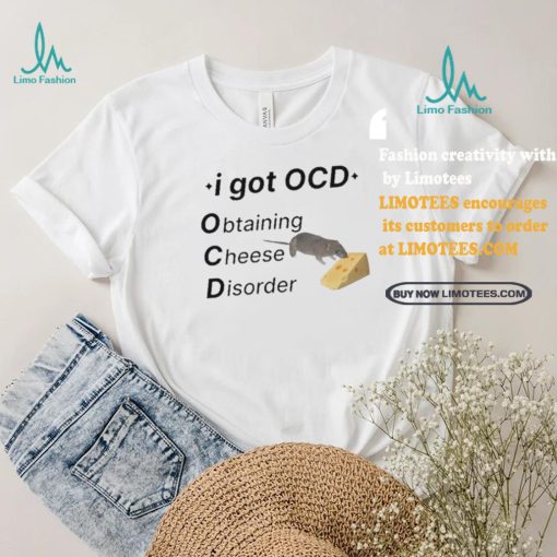 Official Ocd Obtaining Cheese Disorder Shirt