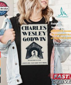 Official Official Charles Wesley Godwin Lewisburg WV August 11 2024 Poster Shirt