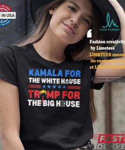 Official Official Kamala For The White House Trump For The Big House Shirt
