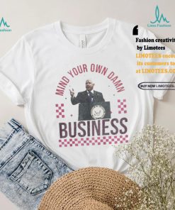 Official Official Tampon Tim Walz Mind Your Own Damn Business Shirt