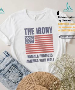 Official Official The Irony Kamala Protects America With Walz American Flag Shirt