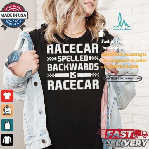 Official Parker Kligerman Wearing Racecar Spelled Backwards Is Racecar Vintage t shirt