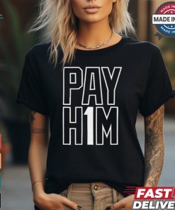 Official Pay H1M t shirt