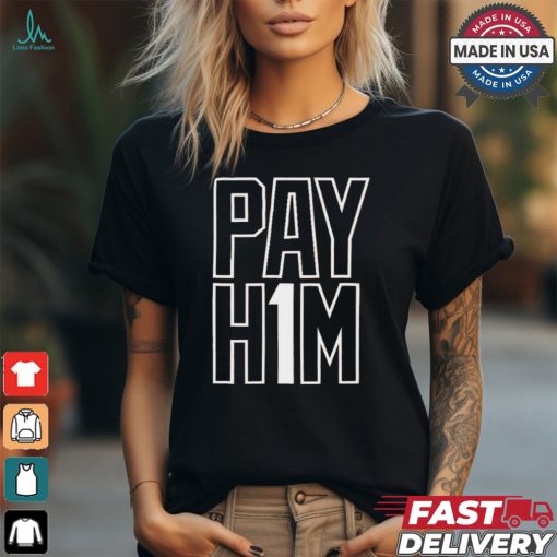 Official Pay H1M t shirt