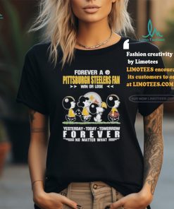 Official Peanuts Characters Walking Forever A Pittsburgh Steelers Fan Win Or Lose Yesterday Today Tomorrow Forever No Matter What Shirt