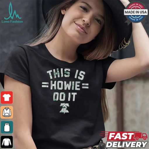 Official Philadelphia This is Howie Do It Vintage t shirt
