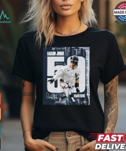 Official Poster Aaron Judge New York Yankees Baseball Already Has 50 Home Runs Signature T Shirt