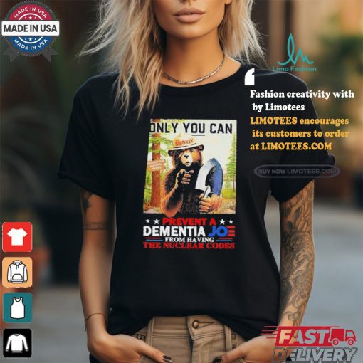 Official Prevent A Dementia Joe From Having The Nuclear Codes Bears Shirt