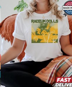 Official Radium dolls die by die T shirt